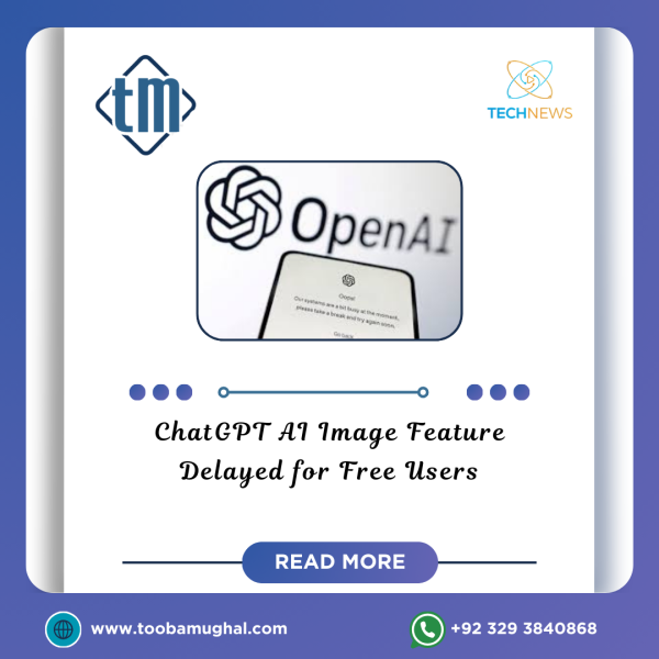 ChatGPT AI image feature delayed